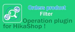 Joomla Order product Filter for HikaShop Extension
