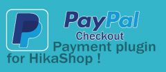 Joomla Payment - Paypal Checkout for HikaShop Extension